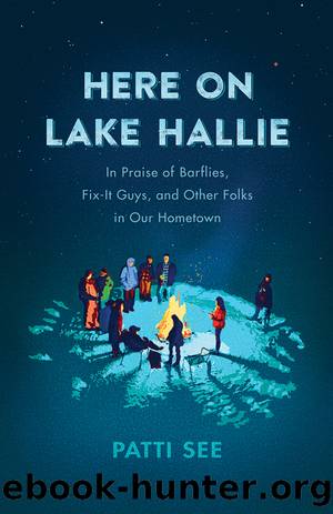 Here on Lake Hallie by Patti See