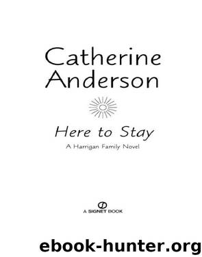 Here to Stay by Anderson Catherine