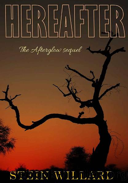 Hereafter: The Afterglow sequel by Stein Willard