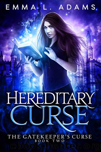 Hereditary Curse (The Gatekeeper's Curse Book 2) by Emma L. Adams