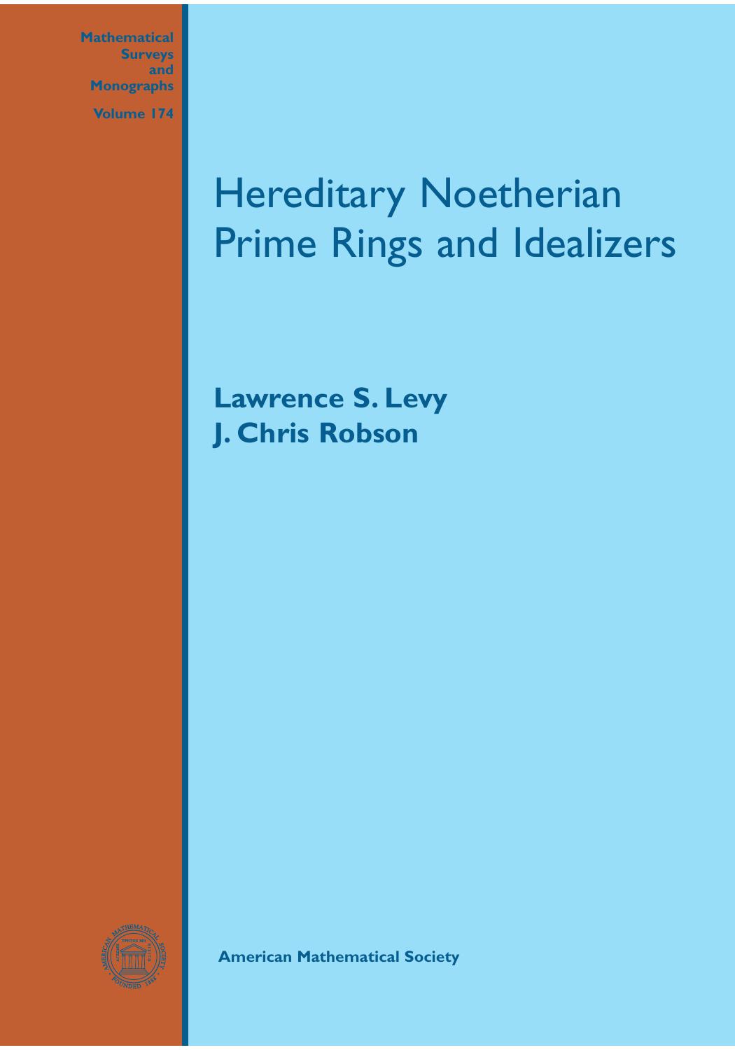 Hereditary Noetherian prime rings and idealizers by Lawrence S. Levy J. Chris Robson