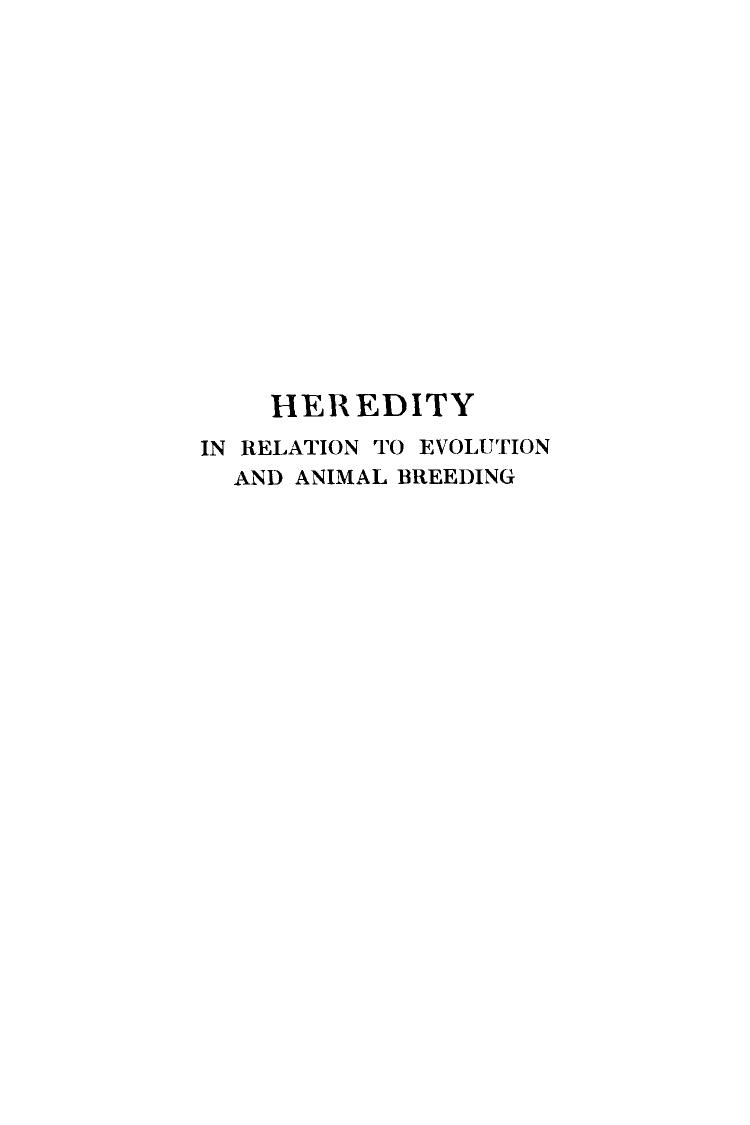 Heredity: in relation to evolution and animal breeding by William Ernest Castle