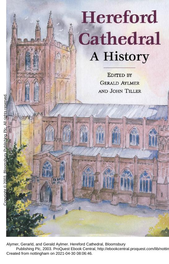 Hereford Cathedral: A History by Gerald Aylmer John Tiller
