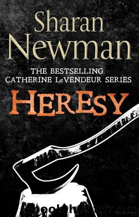 Heresy by Sharan Newman