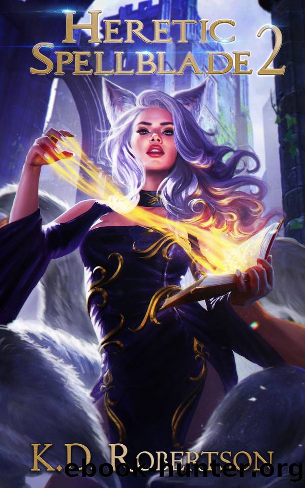 Heretic Spellblade 2 by K. D. Robertson