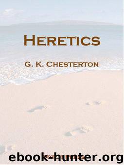 Heretics by Chesterton Gilbert K