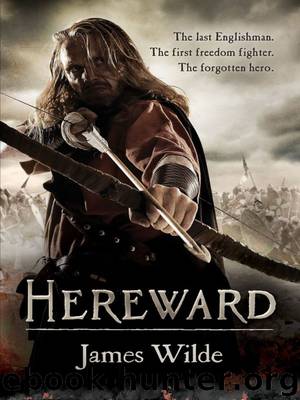 Hereward 01 - Hereward by James Wilde