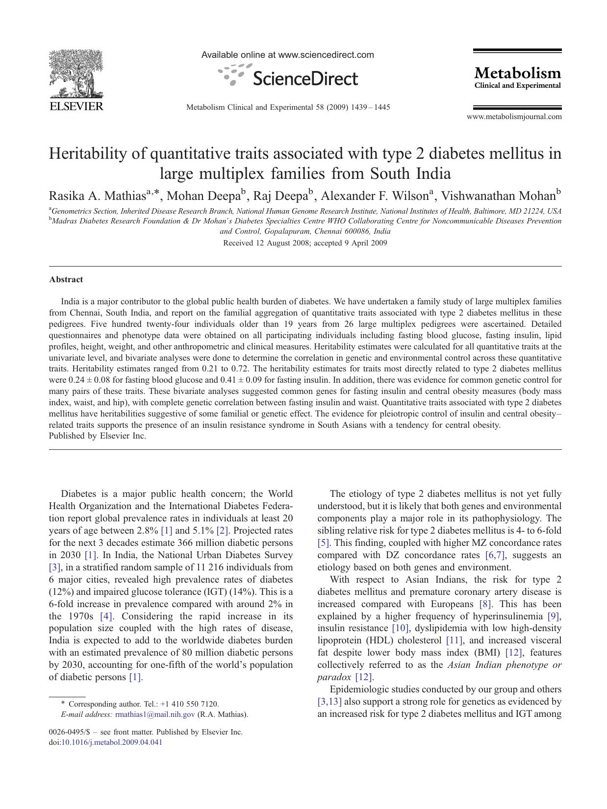 Heritability of quantitative traits associated with type 2 diabetes mellitus in large multiplex families from South India by Rasika A. Mathias; Mohan Deepa; Raj Deepa; Alexander F. Wilson; Vishwanathan Mohan