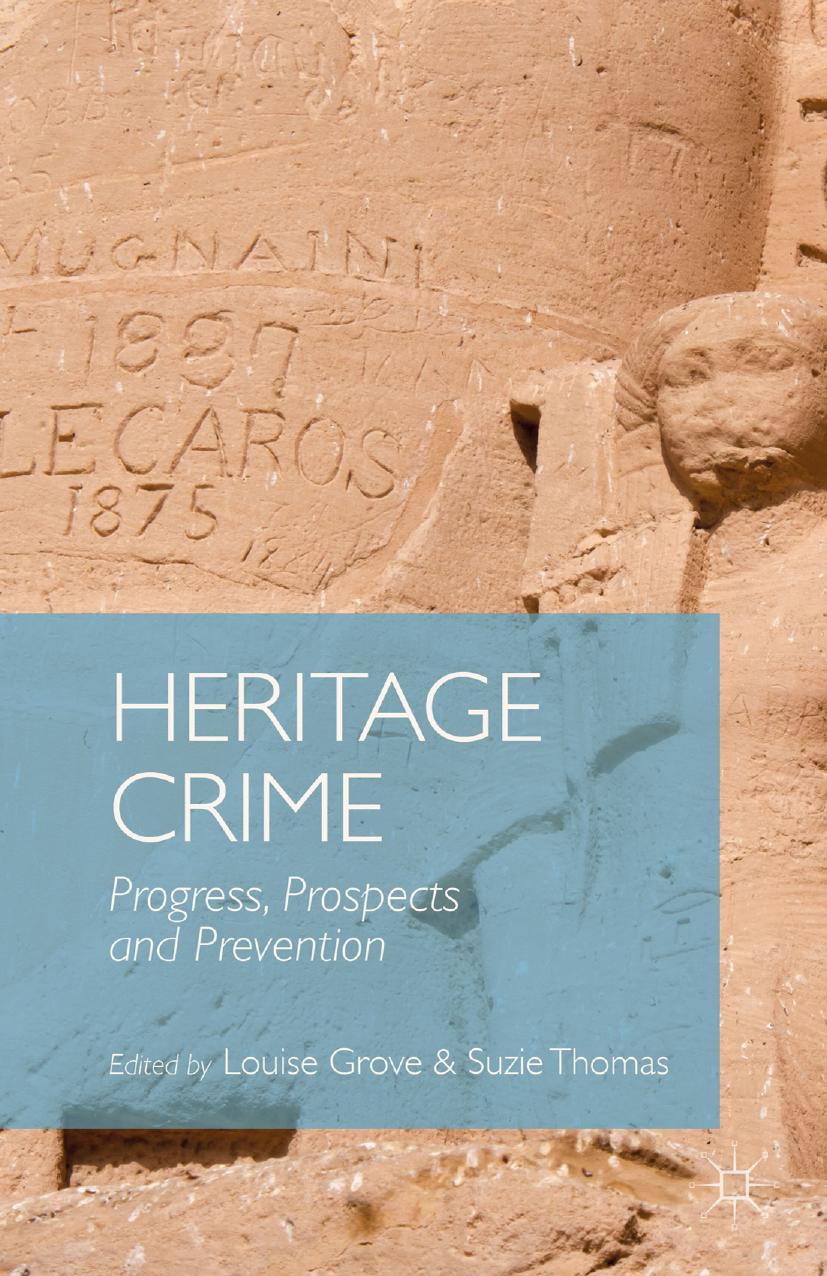 Heritage Crime: Progress, Prospects and Prevention by Louise Grove Suzie Thomas (eds.)