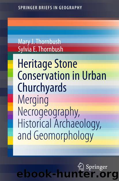 Heritage Stone Conservation in Urban Churchyards by Mary J. Thornbush & Sylvia E. Thornbush