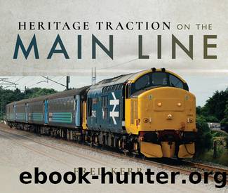 Heritage Traction on the Main Line by Unknown