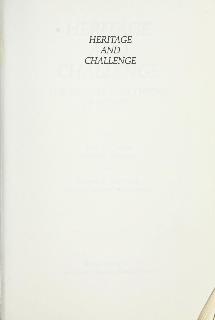 Heritage and Challenge: The History and Theory of History by Paul K. Conkin; Roland N. Stromberg