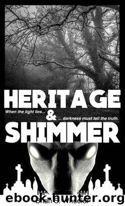 Heritage and Shimmer by Brian S. Wheeler