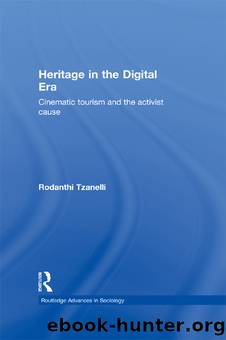Heritage in the Digital Era by Rodanthi Tzanelli