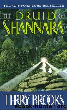 Heritage of Shannara 02 - The Druid of Shannara by Terry Brooks