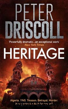 Heritage: A Thrilling Work of Historical Fiction from the author of PANGOLIN by Peter Driscoll