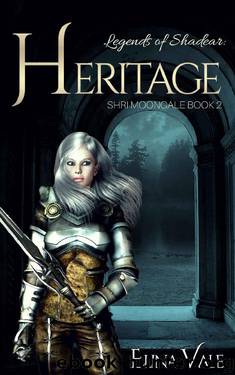Heritage- Legends of Shadear by Elina Vale