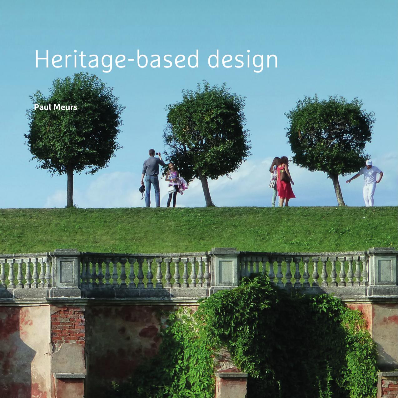 Heritage-based design by Meurs Paul