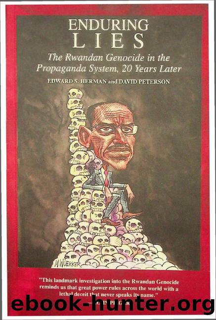Herman & Peterson by Enduring Lies. The Rwandan Genocide in the Propaganda System 20 Years Later (2014)