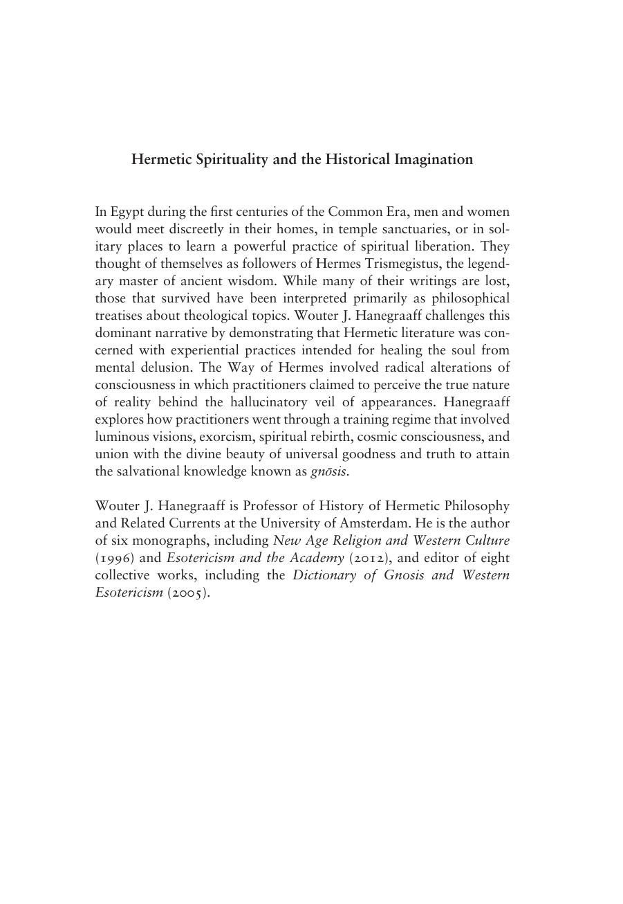 Hermetic Spirituality and the Historical Imagination: Altered States of Knowledge in Late Antiquity by Wouter J. Hanegraaff