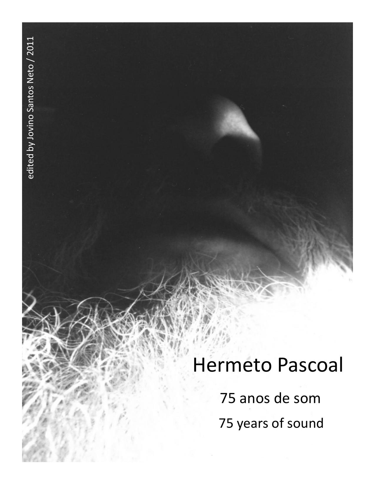 Hermeto Pascoal - 75 anos de som (75 Years of Sound) Concert Book by Hermeto Pascoal