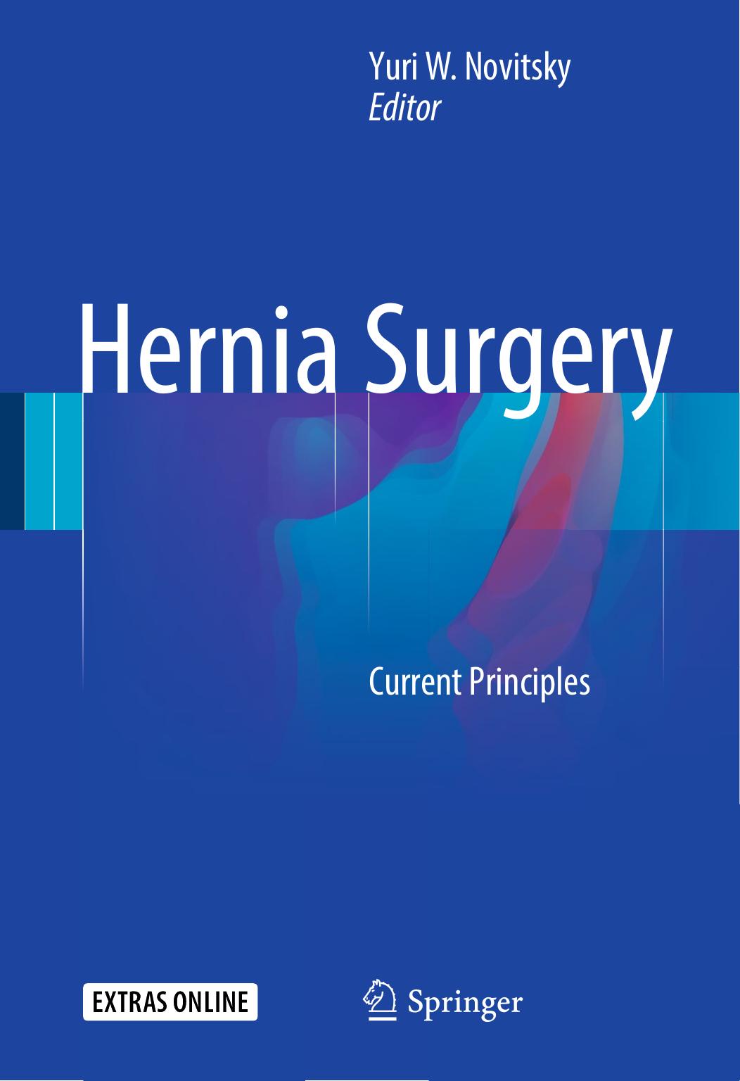 Hernia Surgery: Current Principles by Yuri W. Novitsky (eds.)