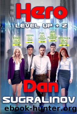 Hero (Level Up Book #2) LitRPG Series ** by Dan Sugralinov