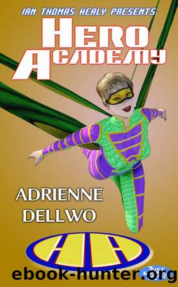 Hero Academy by Adrienne Dellwo