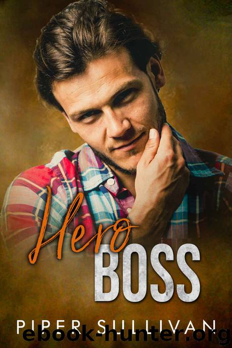 Hero Boss: An Alpha Male Office Romance by Sullivan Piper