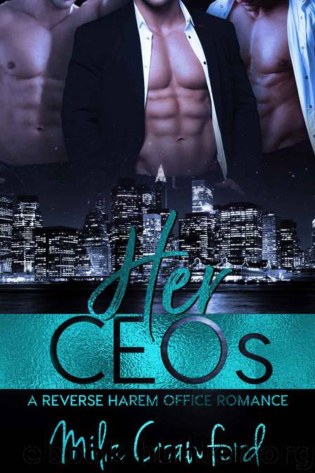 Hero CEOs_A Reverse Harem office Romance by Mila Crawford