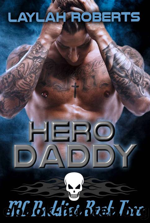 Hero Daddy by Roberts Laylah