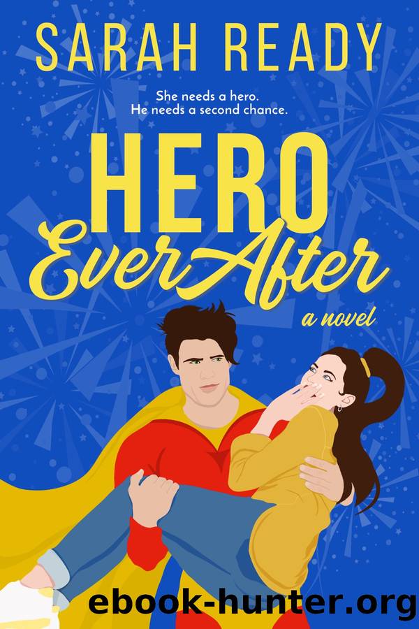 Hero Ever After by Sarah Ready