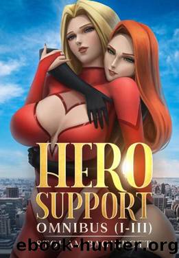 Hero Support: Omnibus (I-III) by Stoham Baginbott