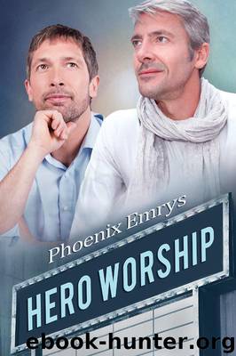 Hero Worship by Phoenix Emrys