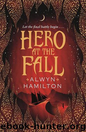 Hero at the Fall by Alwyn Hamilton