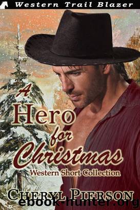 Hero for Christmas by Pierson Cheryl