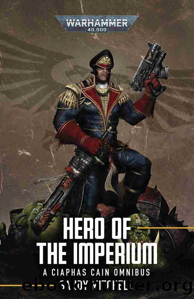 Hero of the Imperium by Sandy Mitchell