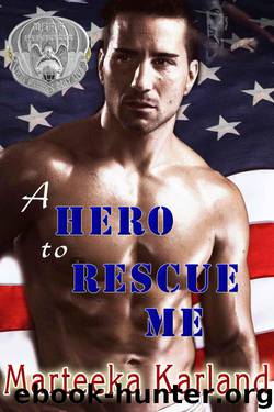 Hero's Crossing 1: A Hero to Rescue Me by Karland Marteeka