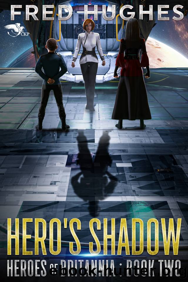 Heroâs Shadow (Heroes of Britannia Book 2) by Fred Hughes