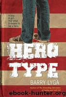 Hero–Type by Barry Lyga