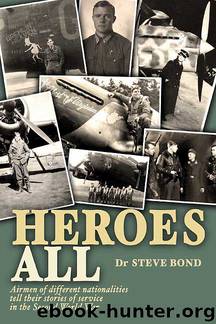 Heroes All by Steve Bond