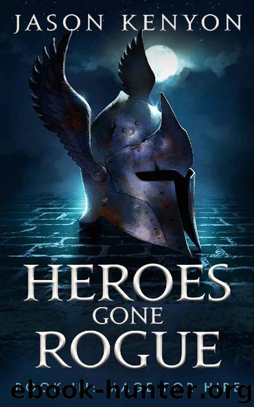 Heroes Gone Rogue by Jason Kenyon