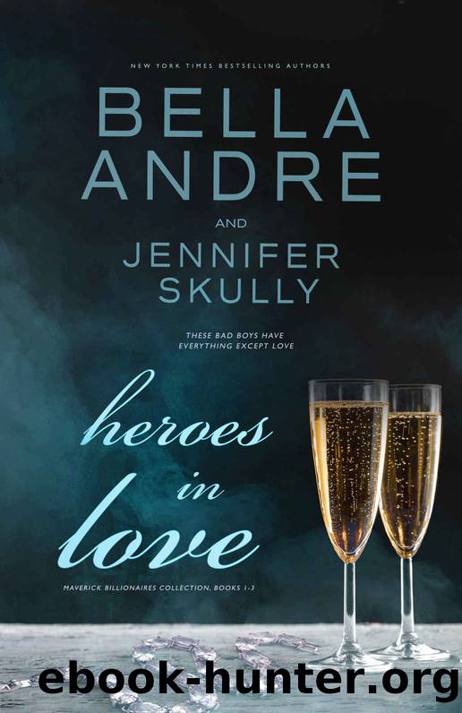 Heroes In Love (Maverick Billionaires Romance Collection, Books 1-3) by Bella Andre & Jennifer Skully