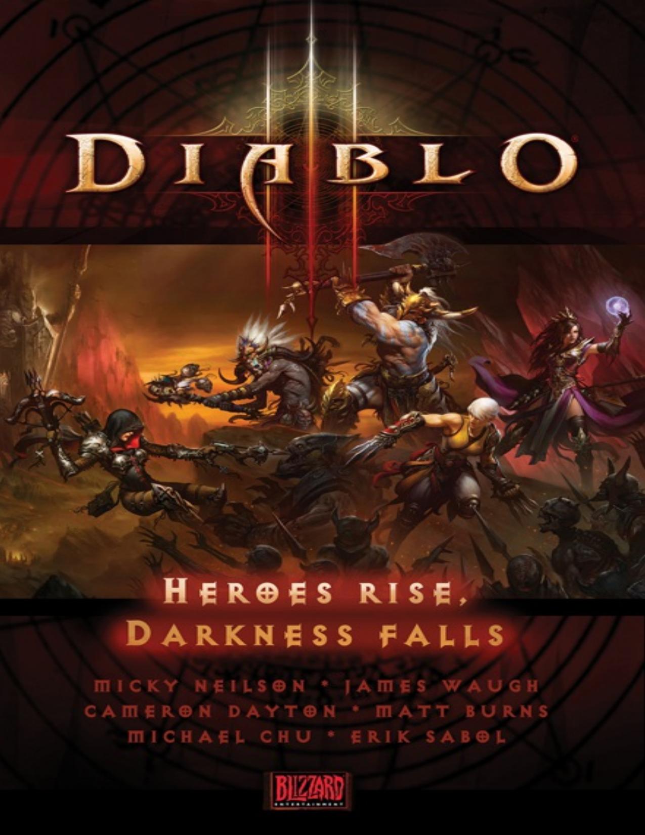 Heroes Rise, Darkness Falls by Blizzard Entertainment