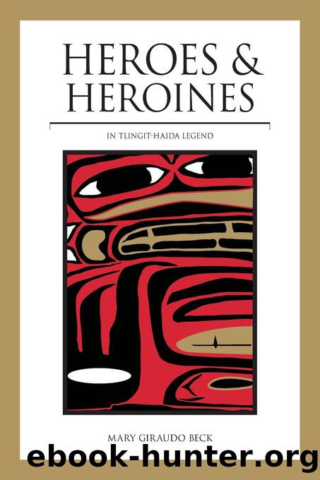 Heroes and Heroines by Mary Giraudo Beck