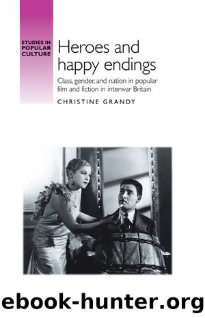 Heroes and happy endings by Christine Grandy