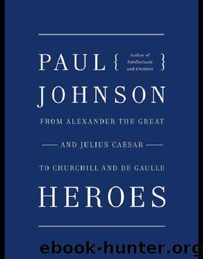 Heroes by Paul Johnson