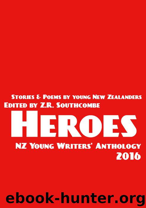Heroes by ZR Southcombe