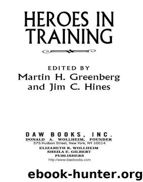 Heroes in Training by Martin H. Greenberg
