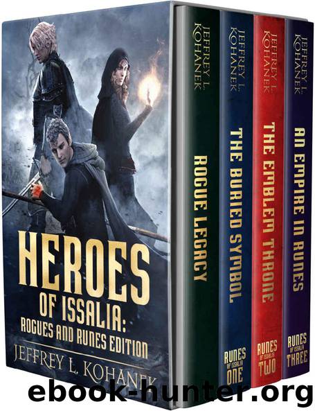 Heroes of Issalia: An Epic Fantasy Saga (Runes Complete Series & Prequel) by Jeffrey L. Kohanek